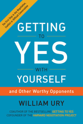 Ury | Getting to Yes with Yourself | Buch | 978-0-06-239067-7 | www.sack.de