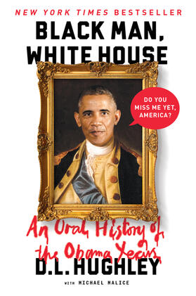 Hughley |  Black Man, White House | Buch |  Sack Fachmedien