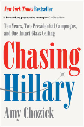 Chozick |  Chasing Hillary | Buch |  Sack Fachmedien