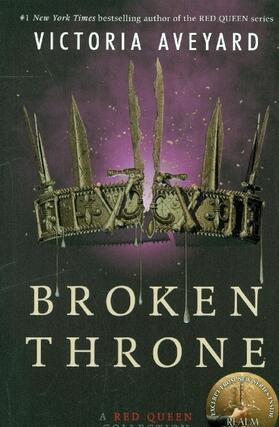 Aveyard |  Broken Throne: A Red Queen Collection | Buch |  Sack Fachmedien