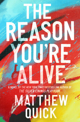 Quick |  The Reason You're Alive | Buch |  Sack Fachmedien