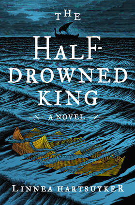 Hartsuyker |  Half-Drowned King, The | Buch |  Sack Fachmedien