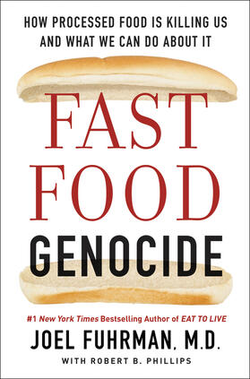 Fuhrman |  Fast Food Genocide | Buch |  Sack Fachmedien