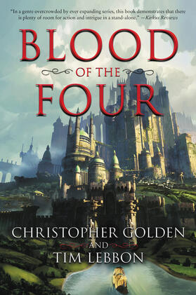 Golden / Lebbon |  Blood of the Four | Buch |  Sack Fachmedien