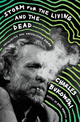 Bukowski |  Storm for the Living and the Dead | Buch |  Sack Fachmedien
