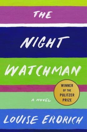 Erdrich | The Night Watchman | Buch | 978-0-06-267118-9 | www.sack.de