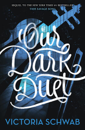Schwab |  Our Dark Duet | Buch |  Sack Fachmedien
