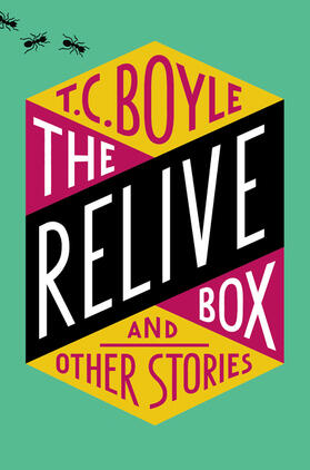Boyle |  The Relive Box and Other Stories | Buch |  Sack Fachmedien