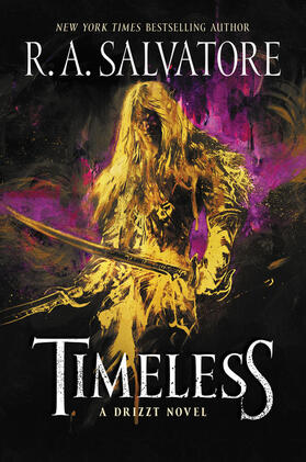 Salvatore |  Timeless: A Drizzt Novel | Buch |  Sack Fachmedien