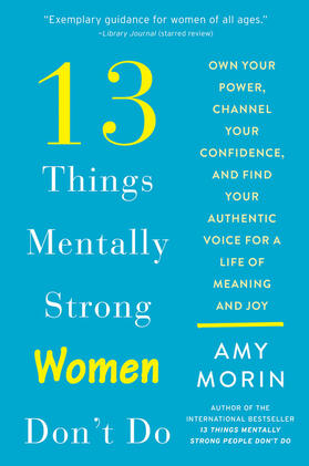 Morin | 13 Things Mentally Strong Women Don't Do | Buch | 978-0-06-284763-8 | sack.de