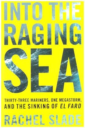 Slade | Into the Raging Sea | Buch | 978-0-06-287032-2 | sack.de