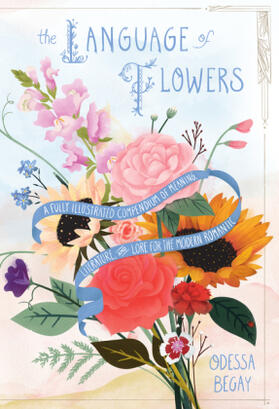 Begay |  The Language of Flowers | Buch |  Sack Fachmedien