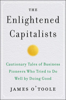 O'Toole |  The Enlightened Capitalists | Buch |  Sack Fachmedien