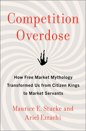 Stucke / Ezrachi | Competition Overdose | Buch | 978-0-06-289283-6 | www.sack.de