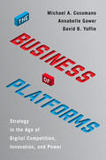 Cusumano / Gawer / Yoffie |  The Business of Platforms | Buch |  Sack Fachmedien