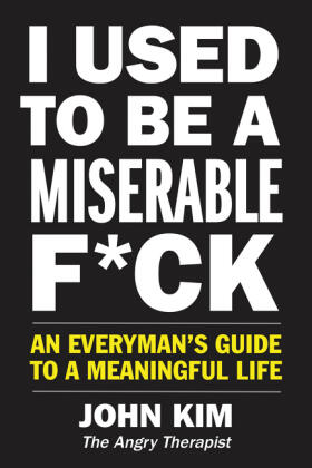 Kim |  I Used to Be a Miserable F*ck | Buch |  Sack Fachmedien
