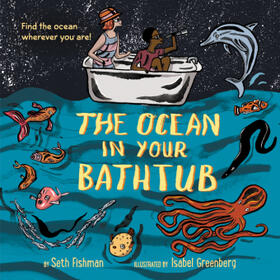 Fishman |  The Ocean in Your Bathtub | Buch |  Sack Fachmedien