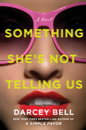 Bell |  Something She's Not Telling Us | Buch |  Sack Fachmedien