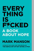 Manson |  Everything Is F*cked | Buch |  Sack Fachmedien
