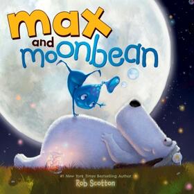 Scotton |  Max and Moonbean | Buch |  Sack Fachmedien