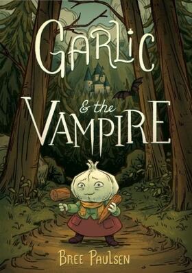 Paulsen |  Garlic and the Vampire | Buch |  Sack Fachmedien
