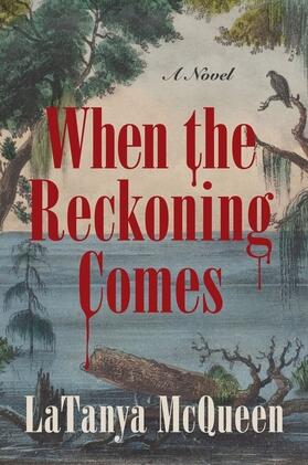 McQueen | When the Reckoning Comes | Buch | 978-0-06-303504-1 | www.sack.de