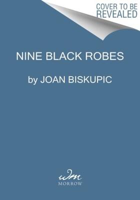 Biskupic |  Nine Black Robes | Buch |  Sack Fachmedien