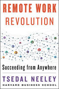 Neeley |  Remote Work Revolution | Buch |  Sack Fachmedien