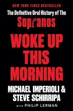 Imperioli / Schirripa |  Woke Up This Morning | Buch |  Sack Fachmedien