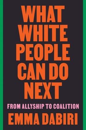 Dabiri |  What White People Can Do Next | Buch |  Sack Fachmedien