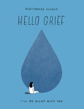Olanow |  Hello Grief | Buch |  Sack Fachmedien