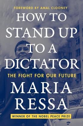 Ressa |  How to Stand Up to a Dictator | Buch |  Sack Fachmedien