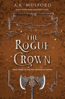 Mulford |  The Rogue Crown | Buch |  Sack Fachmedien