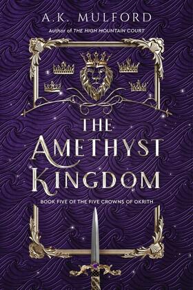 Mulford |  The Amethyst Kingdom | Buch |  Sack Fachmedien
