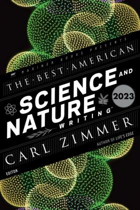 Zimmer / Green |  The Best American Science and Nature Writing 2023 | Buch |  Sack Fachmedien