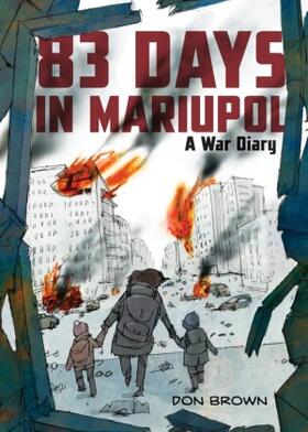 Brown |  83 Days in Mariupol | Buch |  Sack Fachmedien