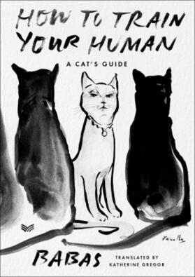 Babas |  How to Train Your Human | Buch |  Sack Fachmedien