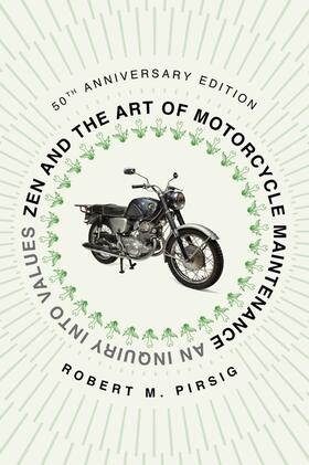 Pirsig |  Zen and the Art of Motorcycle Maintenance [50th Anniversary Edition] | Buch |  Sack Fachmedien