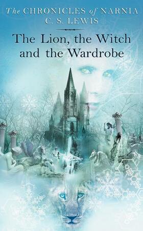 Lewis |  The Chronicles of Narnia 2. The Lion, the Witch and the Wardrobe | Buch |  Sack Fachmedien