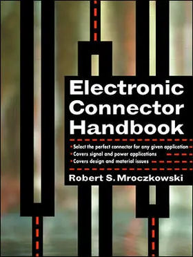 Mroczkowski |  Electric Connector Handbook: Technology and Applications | Buch |  Sack Fachmedien