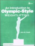 Cissik |  Lsc Cpsx (Texas A & M University): Lsc Cps9 (Texas A&m) Intro to Olympic Style Weightlifting | Buch |  Sack Fachmedien