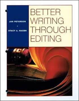 Peterson / Hagen |  BETTER WRITING THROUGH EDITING: STUDENT TEXT | Buch |  Sack Fachmedien