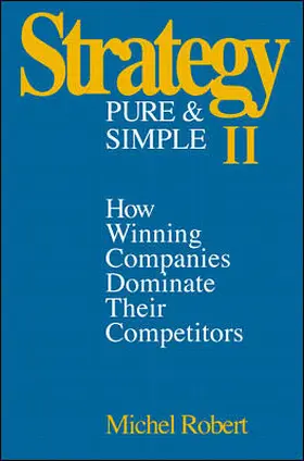 Robert |  Strategy Pure & Simple II | Buch |  Sack Fachmedien