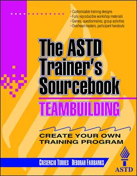 Torres / Fairbanks |  Teambuilding: The ASTD Trainer's Sourcebook | Buch |  Sack Fachmedien