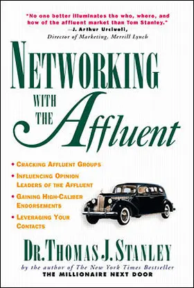 Stanley |  Networking with the Affluent | Buch |  Sack Fachmedien