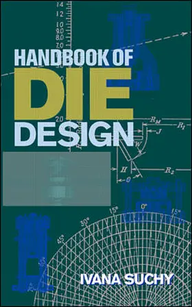 Suchy |  Handbook of DIE Design | Buch |  Sack Fachmedien