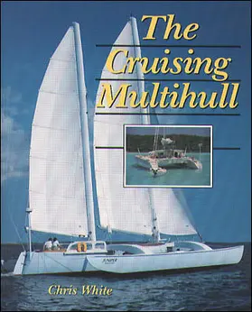 White |  The Cruising Multihull | Buch |  Sack Fachmedien