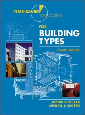 Dechiara / Crosbie |  TIME-SAVER STANDARDS FOR BUILDING TYPES | Buch |  Sack Fachmedien