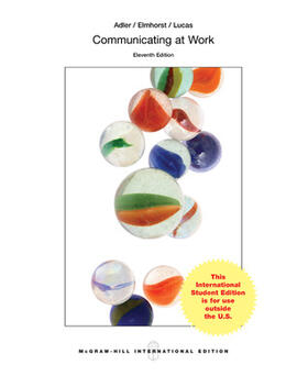 Adler / Elmhorst / Lucas |  Communicating at Work: Strategies for Success in Business and the Professions | Buch |  Sack Fachmedien