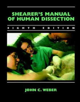 Weber |  Shearer's Manual of Human Dissection | Buch |  Sack Fachmedien